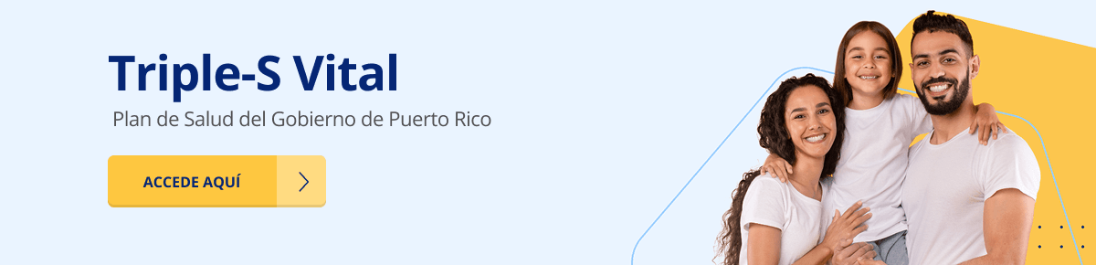 Plan Vital - Tu nuevo Plan de Salud del Gobierno de Puerto Rico con Triple-S